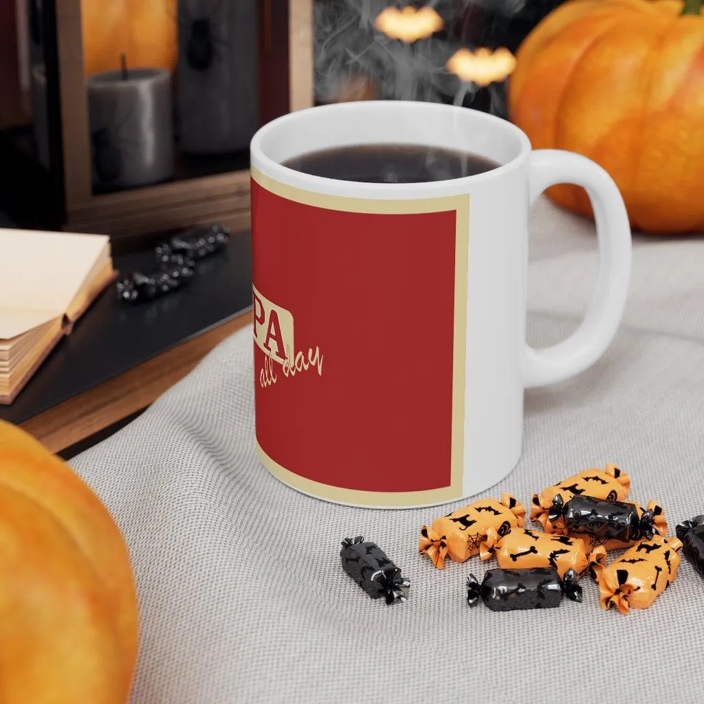 All Day Fraternity Brotherhood  by #TheHer Coffee Mug